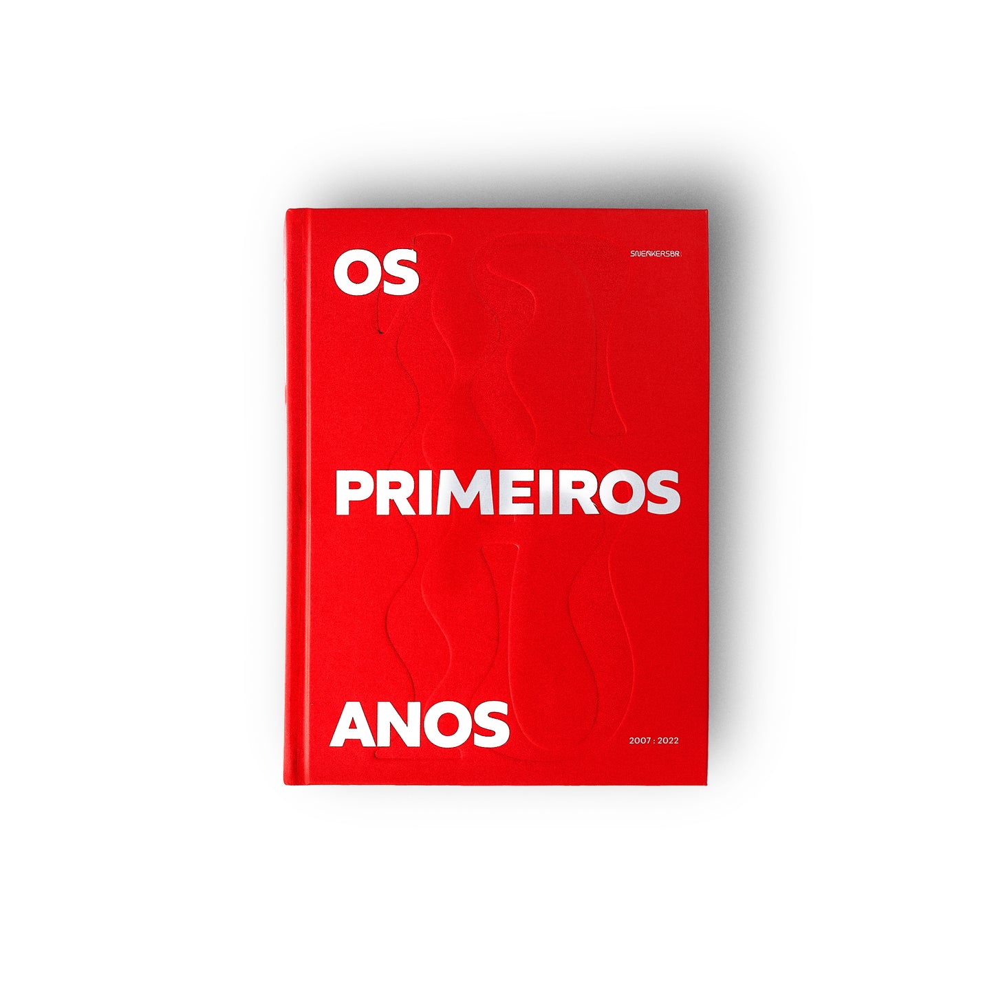 Livro SneakersBR  -  OS PRIMEIROS 15 ANOS